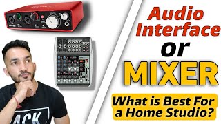 Audio Interface Or Mixer Console  What Is Best For Home Studio [upl. by Mylan]