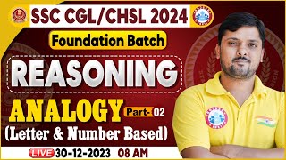 SSC CGL amp CHSL 2024 SSC CHSL Analogy Reasoning Class Foundation Batch Reasoning By Rohit Sir [upl. by Thema860]