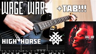 WAGE WAR  High Horse Guitar Cover  TAB On Screen [upl. by Asuncion]