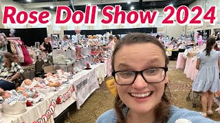 Rose Doll Show 2024 Walkthrough Tour and Silicone amp Reborn Baby Haul [upl. by Spooner]