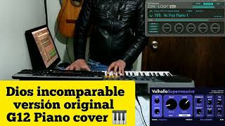 Dios incomparable piano cover 🎹 versión internacional G12 👀 voces Vsti free [upl. by Price47]