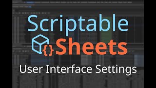 Scriptable Sheets User Interface Settings [upl. by O'Brien]