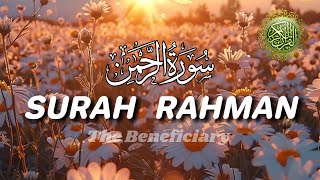 SURAH RAHMAN RECITATION  BY MISHARY RASHID ALAFASY  BEST QUR’AN RECITATION [upl. by Yolane]