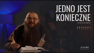 10102023 Jedno jest konieczne [upl. by Aeriell]