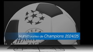 NUEVO sorteo de Champions 202425 [upl. by Ailuig]