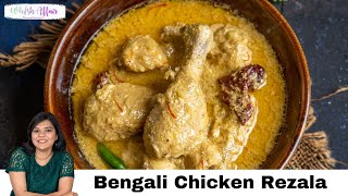 Bengali Chicken Rezala Recipe [upl. by Annauqal152]