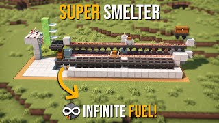 Minecrafts BEST SUPER SMELTER 121  INFINITE FUEL [upl. by Eldreeda246]