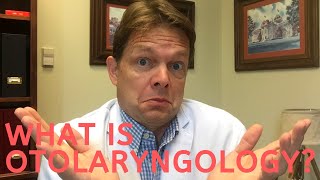 What is Otolaryngology [upl. by Sallyann]