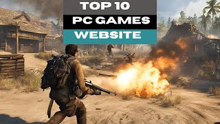 Top 10 Websites to Download Free PC Games2024 [upl. by Eenot237]