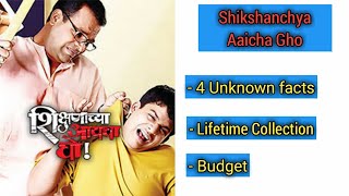 Shikshanchya Aaicha Gho movie lifetime collection  Unknown facts  Budget  Bharat Jadhav [upl. by Truscott978]