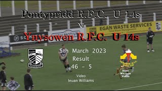 Pontypridd RFC U 14s v Ynysowen RFC U14s 5th March 2023 [upl. by Nagaek]