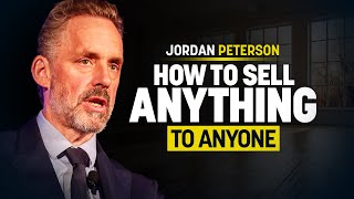 Jordan Peterson Reveals How to Sell Anything to Anyone [upl. by Aimit457]