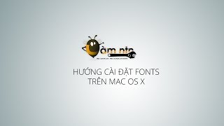 Hướng dẫn cách cài fonts trên Mac OS X  How to install fonts on Mac [upl. by Enaamuj81]