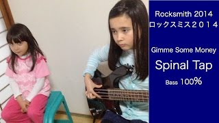 ROCKSMITH Audrey 11 Plays Bass  Gimme Some Money  Spinal Tap  100 ロックスミス２０１４ [upl. by Akitan]