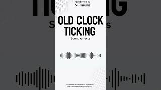 Old Clock Ticking  copyright free  sound effect [upl. by Ramin655]