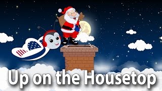 Up on the Housetop  Christmas Carols For Children  American Kids Songs Christmas Series [upl. by Fayina]