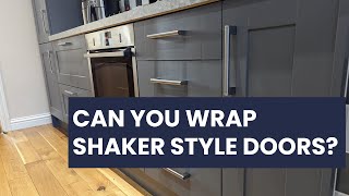 Can you wrap shaker kitchen doors [upl. by Dell]