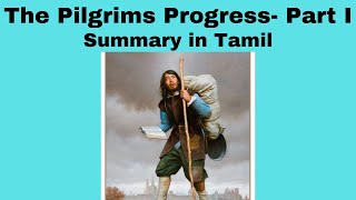 Pilgrims progress Part I Summary in Tamil [upl. by Hanselka]