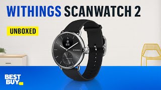 Withings ScanWatch 2 – from Best Buy [upl. by Beeck]