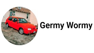 SUBSCRIBE ALERT Germy Wormy [upl. by Zeralda436]