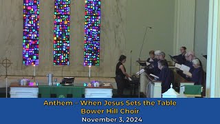 Choral Anthem  When Jesus Sets the Table  1132024 [upl. by Vitia158]