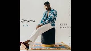 Lie Amapiano Ft Kizz Daniel [upl. by Margy336]