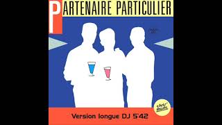 Partenaire Particulier  Club Remix [upl. by Redmond101]