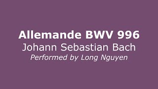 BWV 996 Allemande  Bach JS [upl. by Terhune237]