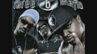 Three 6 Mafia  Roll With It ft Project Pat Most Known Unknown [upl. by Nyved717]