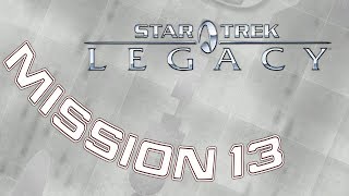 Star Trek Legacy  Mission 13 Anger and Mercy  Captain Picard TNG Enterprise E No Commentary [upl. by Alyahc]