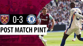 West Ham 03 Chelsea  Post Match Pint [upl. by Adai]