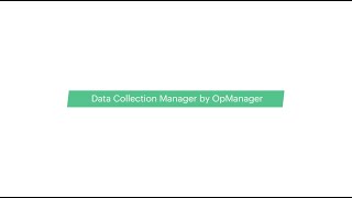 Data Collection Manager  ManageEngine OpManager [upl. by Corey]