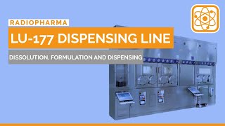 Lu177 Dispensing Line by Comecer radiopharmaceutical dissolution formulation and dispensing [upl. by Uuge187]