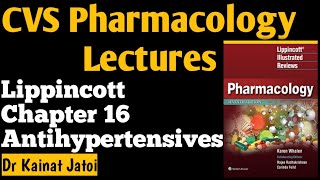 Lippincott Pharmacology Chapter 16  How to Read Antihypertensives Pharmacology From Lippincott [upl. by Marcel]