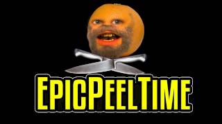 Annoying Orange  Epic Peel Time [upl. by Ophelie478]