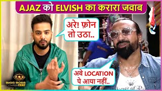 Elvish Yadavs Shocking Reaction On Ajaz Khan Says Wo Mera Phone Nahi Utha Raha [upl. by Madancy395]