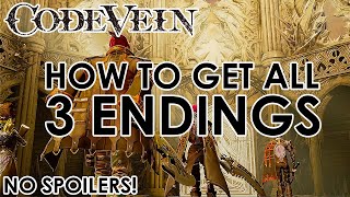 Code Vein  How to get all 3 Endings Heirs To Eternity and Dweller in the Dark NO SPOILERS [upl. by Verene]