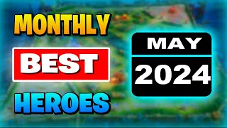 BEST HERO In Mobile Legends MAY 2024 [upl. by Dane595]