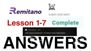 REMITANO LEARN amp EARN ANSWERS LESSON 17 [upl. by Ajnotal]