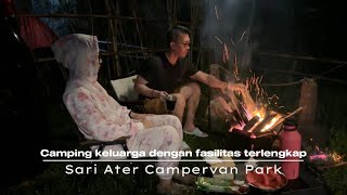 CAMPING DENGAN FASILITAS TERLENGKAP  SARI ATER CAMPERVAN PARK [upl. by Zahara]