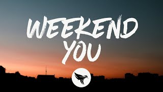 Owen Riegling  Weekend You Lyrics [upl. by Trellas319]