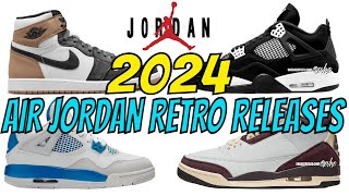 Every Nike Air Jordan Retro Release For 2024 [upl. by Yrrag]