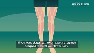 How to Make Skinny Legs Bigger [upl. by Teloiv276]