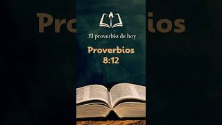 El proverbios de hoy  Proverbios 812 [upl. by Adnulahs373]