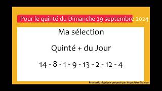 pronostic quinte du jour turfoo PRONOSTIC PMU QUINTÉ  DU JOUR DIMANCHE 29 SEPTEMBRE 2024 [upl. by Ivory195]