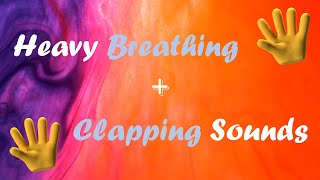 Heavy Breathing and Clapping Sounds  1 Hour Loop [upl. by Lachish]