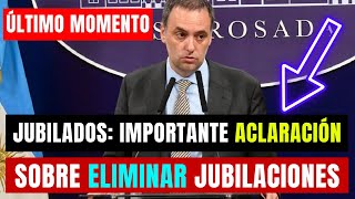 💲JUBIILADOS⛔ATENCIÓN👉Importante Aclaración del Vocero Presidencial Manuel ADORNI [upl. by Wagshul583]