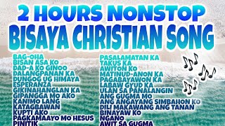 2 HOURS NONSTOP BISAYA CHRISTIAN SONG  RELIGIOUS SONGS  NONSTOP BISAYA CHRISTIAN SONGS 2020 [upl. by Aldred]