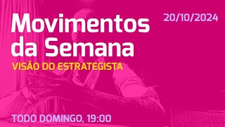 20102024  Movimentos da Semana  131024 201024 [upl. by Kirtap]