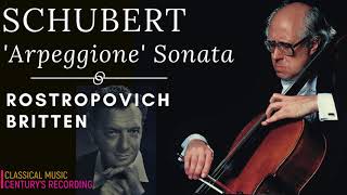 Schubert  Arpeggione Sonata D 821  Presentation  New Mastering Ct rec Rostropovich  Britten [upl. by Neetsuj80]